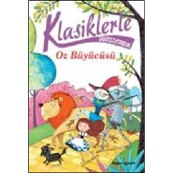 Klasiklerle Tanışıyorum Oz Büyücüsü