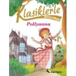 Klasiklerle Tanışıyorum Pollyanna