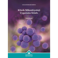 Klinik Mikrobiyoloji Uygulama Kitabı