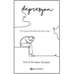 Klinik Uygulamada Bilişsel-Davranışçı Terapi: Depresyon
