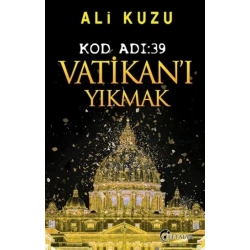 Kod Adı: 39 Vatikan’ı Yıkmak