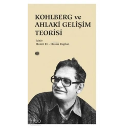 Kohlberg ve Ahlaki Gelişim Teorisi