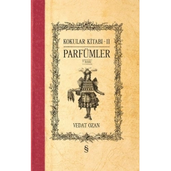 Kokular Kitabı 2 - Parfümler (Ciltli)