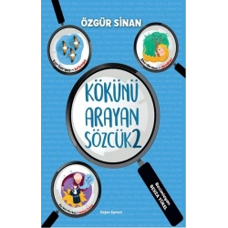 Kökünü Arayan Sözcük 2