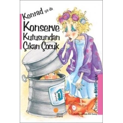 Konrad ya da Konserve Kutusundan Çıkan Çocuk