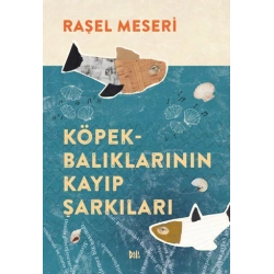 Köpekbalıklarının Kayıp Şarkıları