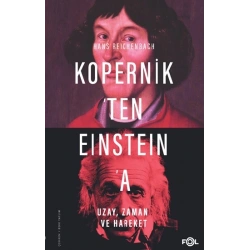 Kopernik’ten Eınsteın’a Uzay, Zaman ve Hareket