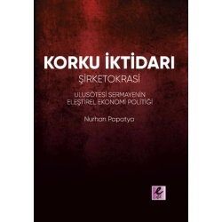Korku İktidarı - Şirketokrasi