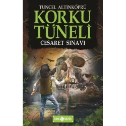 Korku Tüneli Cesaret Sınavı
