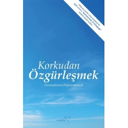 Korkudan Özgürleşmek