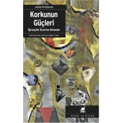 Korkunun Güçleri İğrençlik Üzerine Deneme