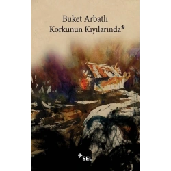 Korkunun Kıyılarında