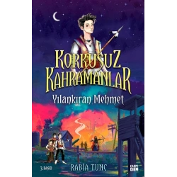 Korkusuz Kahramanlar -Yılankıran Mehmet