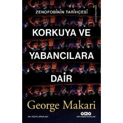Korkuya ve Yabancılara Dair