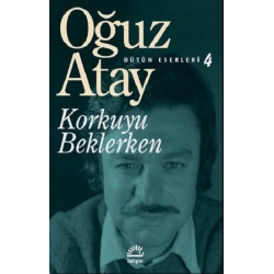 Korkuyu Beklerken