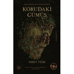 Korudaki Gümüş (Ciltli)