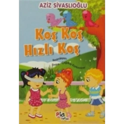 Koş Koş Hızlı Koş