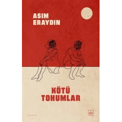 Kötü Tohumlar