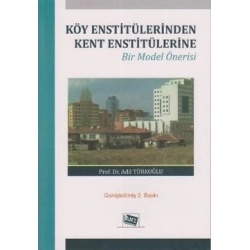 Köy Enstitülerinden Kent Enstitülerine
