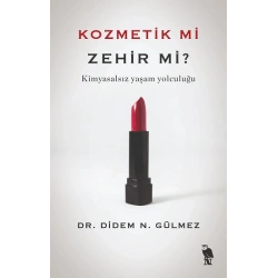 Kozmetik mi Zehir mi?