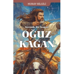 Kozmik Bir Kağan Oğuz Kağan