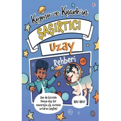 Kozmo ve Kuark’ın Şaşırtıcı Uzay Rehberi
