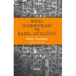 Kral Hammurabi ve Babil Günlüğü