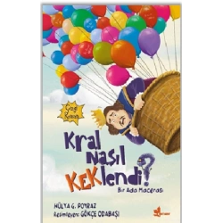 Kral Nasıl Keklendi ?