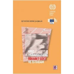 Kriz Müdahaleleri Rekabet Gücü ve İstihdam