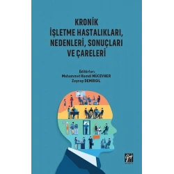 Kronik İşletme Hastalıkları, Nedenleri, Sonuçları ve Çareleri