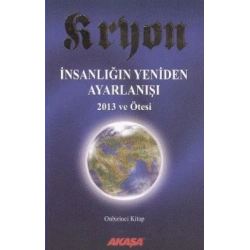 Kryon 11 - İnsanlığın Yeniden Ayarlanışı