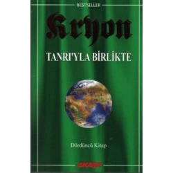 Kryon: 4. Kitap Tanrı’yla Birlikte