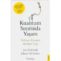Kuantum Sınırında Yaşam