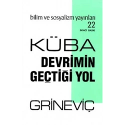 Küba: Devrimin Geçtiği Yol
