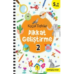 Küçük Dahiler Dikkat Geliştirme 2 – 5+ Yaş