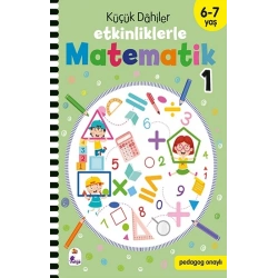 Küçük Dahiler – Etkinliklerle Matematik 1. Kitap (6-7 Yaş )