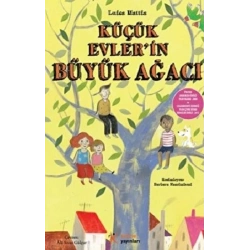 Küçük Evlerin Büyük Ağacı