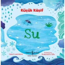 Küçük Kaşif - Su