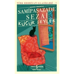 Küçük Şeyler (Günümüz Türkçesiyle)