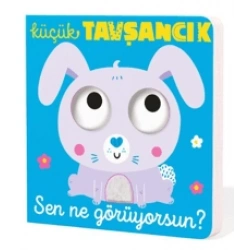 Küçük Tavşancık Sen Ne Görüyorsun? (Ciltli)