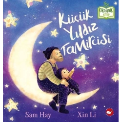 Küçük Yıldız Tamircisi (Ciltli)