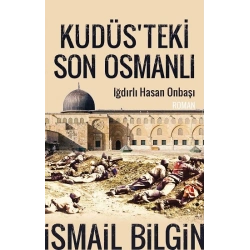 Kudüsteki Son Osmanlı