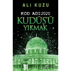 Kudüs’ü Yıkmak - Kod Adı: 2020
