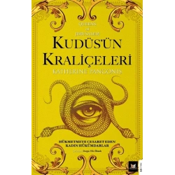 Kudüs’ün Kraliçeleri