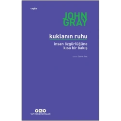 Kuklanın Ruhu (İnsan Özgürlüğüne Kısa Bir Bakış)