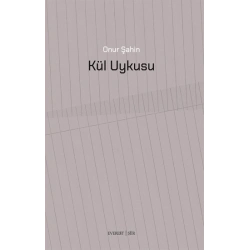 Kül  Uykusu