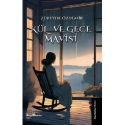 Kül ve Gece Mavisi