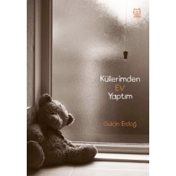 Küllerimden Ev Yaptım