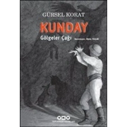 Kunday Gölgeler Çağı