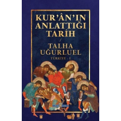 Kuranın Anlattığı Tarih